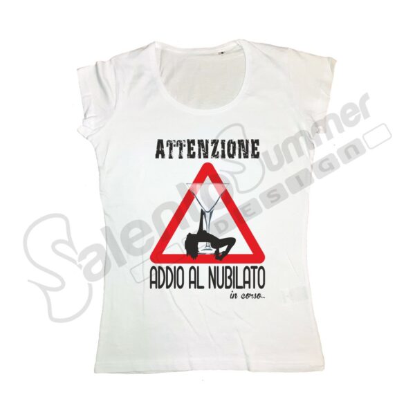 T-Shirt Addio al Nubilato - ATTENZIONE - Salento Summer Design - Ricamo,  abbigliamento da lavoro, patch, t-shirt, antinfortunistica a Ruffano (Lecce)
